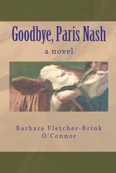 Paperback Goodbye, Paris Nash Book