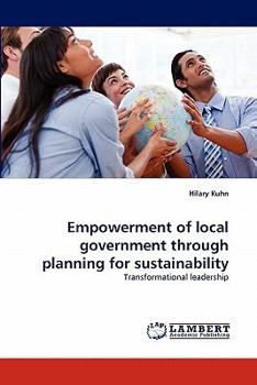 Paperback Empowerment of Local Government Through Planning for Sustainability Book