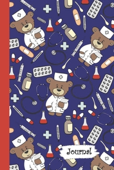 Journal: Medical Doctor Nurse Bear Diary with Blank Lined Notebook Paper
