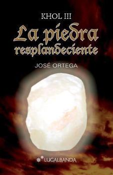 Paperback La piedra resplandeciente [Spanish] Book