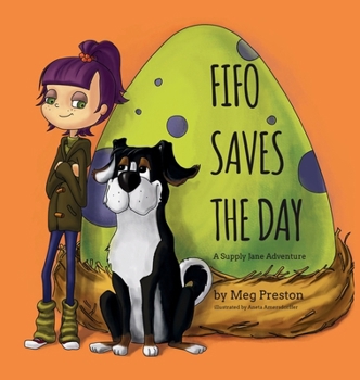 Hardcover Fifo Saves the Day: A Supply Chain and Logistics Adventure for Kids Book