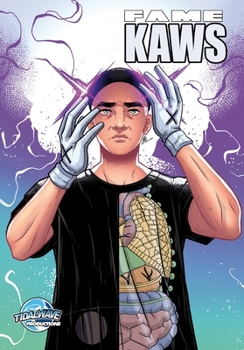 Paperback Fame: KAWS: From the Streets to the Stars Book