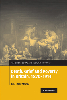 Paperback Death, Grief and Poverty in Britain, 1870-1914 Book