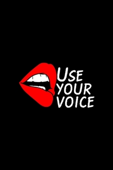 Use Your Voice: All Purpose 6x9 Blank Lined Notebook Journal Way Better Than A Card Trendy Unique Gift Black Solid Rebelion