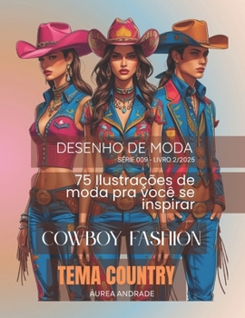 Cowboy Fashion: Tema country (Tema África - Série 09)