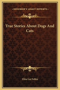 Hardcover True Stories About Dogs And Cats Book