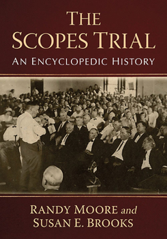 Paperback The Scopes Trial: An Encyclopedic History Book
