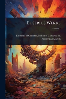 Paperback Eusebius Werke [Greek, Ancient (To 1453)] Book