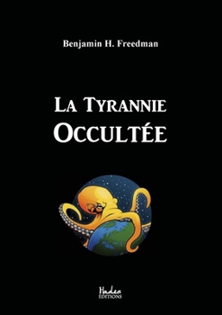 Paperback La Tyrannie Occultée [French] Book