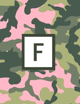 F: Letter Monogrammed 2020 Weekly Planner For Women Hunters Girls - Pink Camo Camouflage January 2020 - December 2020 (8.5"x11")