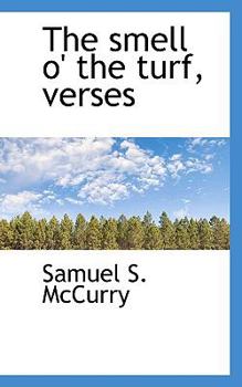 Paperback The Smell O' the Turf, Verses Book