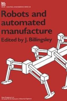 Hardcover Robots and Automated Manufacture Book