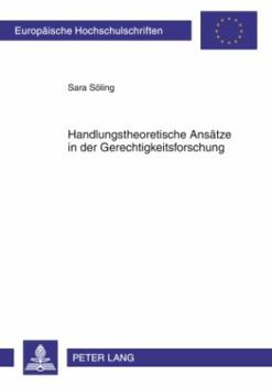 Paperback Handlungstheoretische Ansaetze in Der Gerechtigkeitsforschung [German] Book