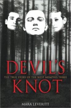Hardcover Devil's Knot: The True Story of the West Memphis Three Book
