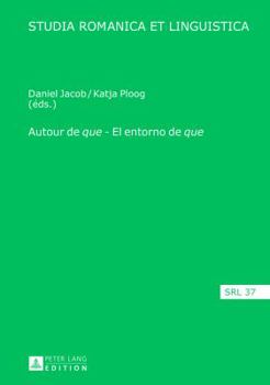 Hardcover Autour de «Que» - El Entorno de «Que» [French] Book