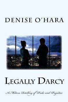 Paperback Legally Darcy: A Modern retelling of Pride and Prejudice Book