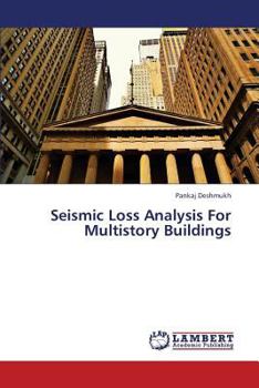 Paperback Seismic Loss Analysis for Multistory Buildings Book