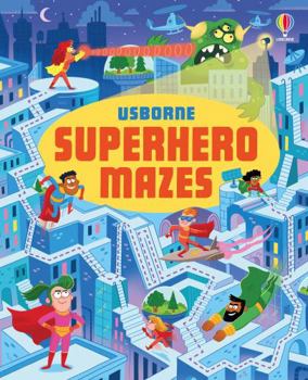 Superhero Mazes - Book  of the Usborne Maze Puzzles