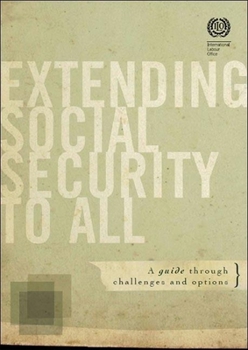 Paperback Extending Social Security to All: A Guide Through Challenges and Options Book