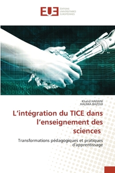 L'intégration du TICE dans l'enseignement des sciences (French Edition)