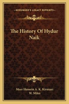 Paperback The History Of Hydur Naik Book