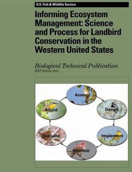 Paperback Informing Ecosystem Management: Science and Process for Landbird Conservation in the Western United States Book