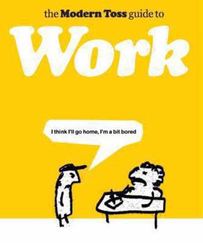 Hardcover The Modern Toss Guide to Work Book
