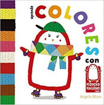 Board book Aprende Colores Con Pequeno Pinguino Rojo [Spanish] Book