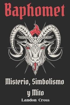 Paperback Baphomet: Misterio, Simbolismo y Mito [Spanish] Book