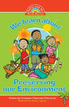 Paperback We Learn about Preserving the Environment Book