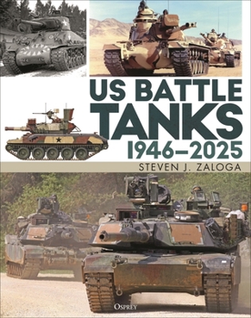 Hardcover Us Battle Tanks 1946-2025 Book