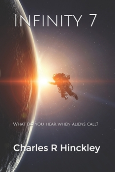 Paperback Infinity 7: What do you hear when aliens call? Book