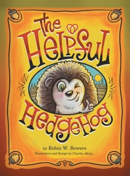 Hardcover The Helpful Hedgedog Book