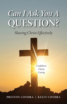 Paperback Can I Ask You a Question? - Louisiana: Sharing Christ Effectively Book