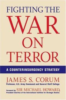 Hardcover Fighting the War on Terror: A Counterinsurgency Strategy Book