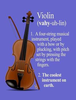 Paperback Violin: The Coolest Instrument On Earth Book