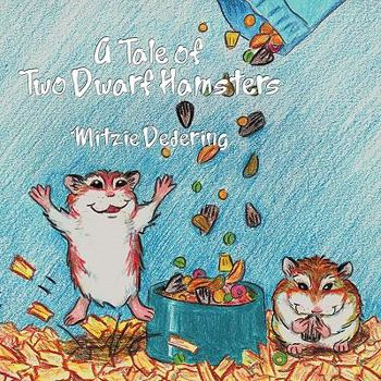 Paperback A Tale of Two Dwarf Hamsters Book