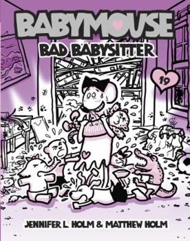Library Binding Babymouse #19: Bad Babysitter Book