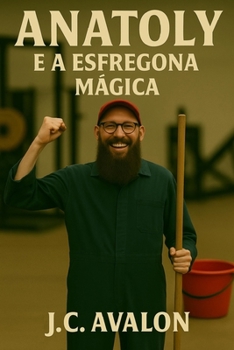 Paperback Anatoly E a Esfregona Mágica [Portuguese] Book