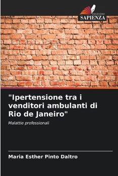 "Ipertensione tra i venditori ambulanti di Rio de Janeiro" (Italian Edition)
