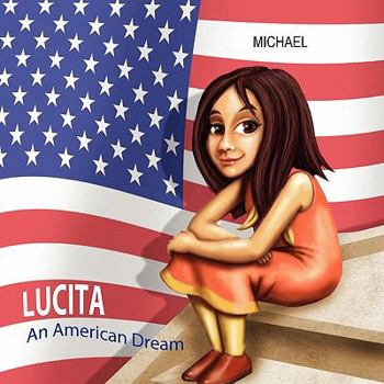 Paperback Lucita an American Dream Book