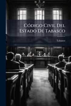 Paperback CÃ3digo Civil Del Estado De Tabasco [Spanish] Book
