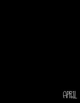 April: Blank Notebook A Month / Wide Ruled Lined / Matte Cover / Composition Book / Journal / Large