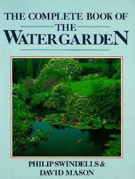 Hardcover The Complete Book of the Water Garden Book
