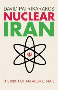 Paperback Nuclear Iran: The Birth of an Atomic State Book