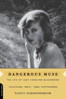 Paperback Dangerous Muse: The Life of Lady Caroline Blackwood Book