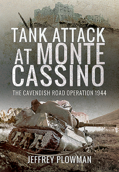 Hardcover Tank Attack at Monte Cassino: The Cavendish Road Operation 1944 Book