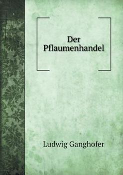 Paperback Der Pflaumenhandel [German] Book
