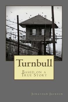 Paperback Turnbull: Based on a True Story Book