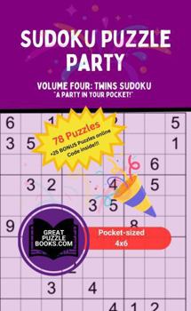 Paperback Sudoku Puzzle Party: Volume Four: Twins Sudoku Book
